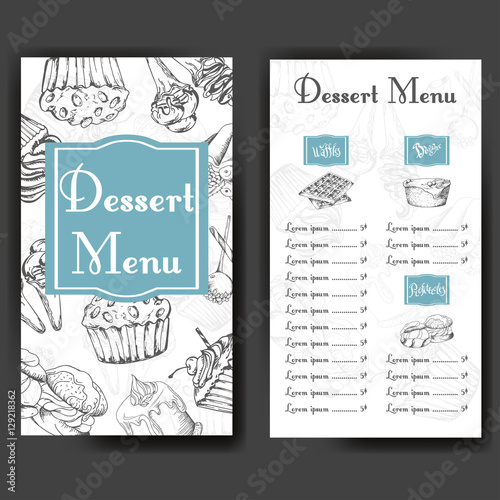 Design for sweets shop. Template with different hand drawn desserts. Menu design for bakery or baking shop.