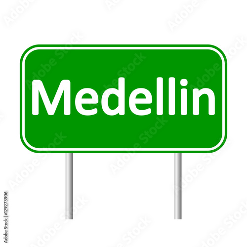 Medellin road sign.