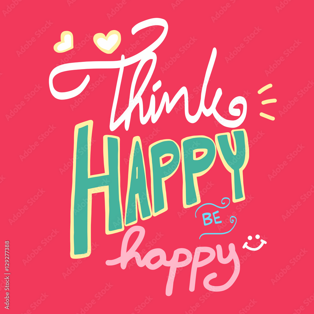Think happy be happy word lettering cute illustration on pink background