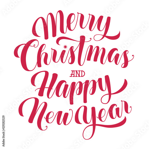 Merry Christmas and Happy New Year text, calligraphic vector illustration isolated on white background. Merry Christmas and Happy New Year lettering, greeting text, design element
