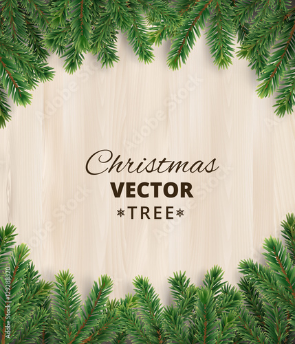 Christmas tree branches on wooden background, vector illustration