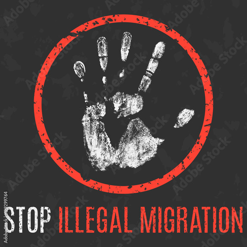 Vector. Social problems of humanity. Stop illegal migration.