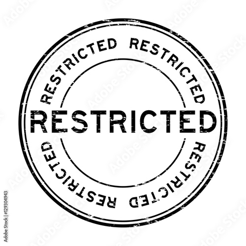 Grunge black restricted round rubber stamp on white background