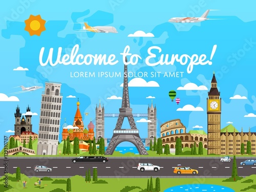 Welcome to Europe poster with famous attractions vector illustration. Travel concep with Eiffel Tower, Leaning Tower, Big Ben, Kremlin, Coliseum. Time to travel, worldwide traveling, cityscape design