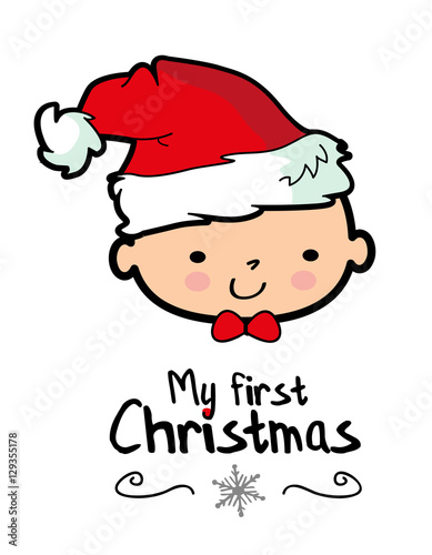 My first Christmas design card / Baby wearing Santa's Hat / Merry Christmas vector stock