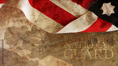 Happy Birthday National Guard. Usa Flag and Chart on Wood