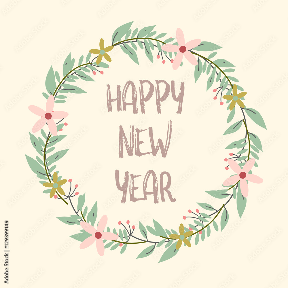 happy new year. lettering with wreath flower. cute design concept. vector illustration.