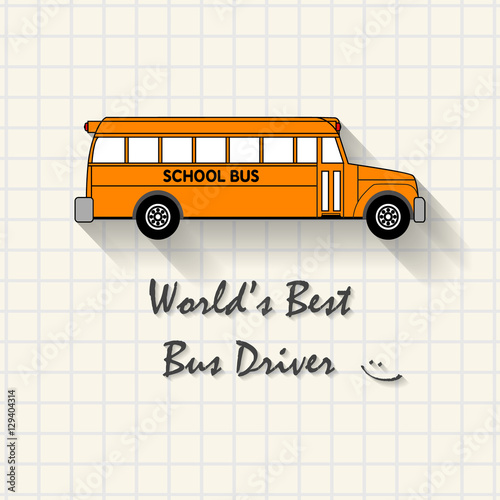 World's best bus driver - funny inscription school bus template on mathematical squares paper