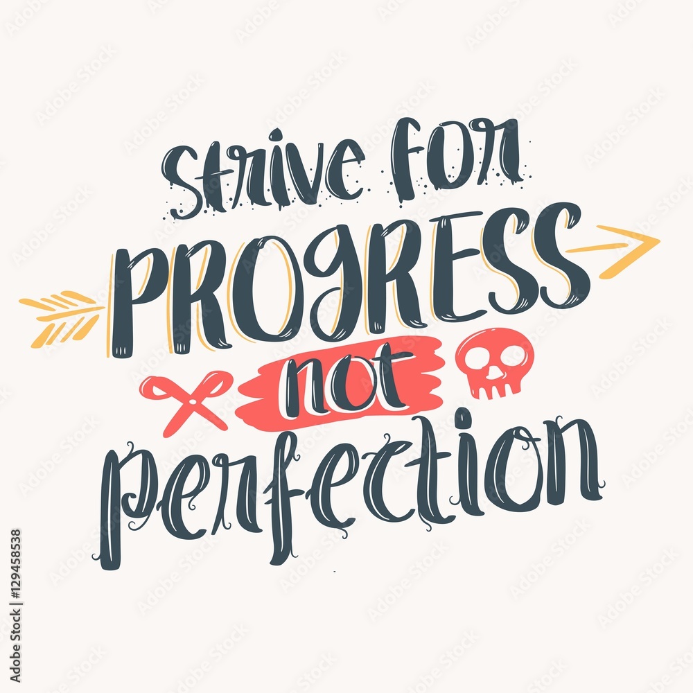 Inspiring Quote about progress Inspiring Quote about progress