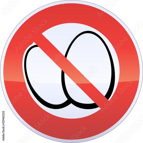 Panneau d'interdiction des oeufs