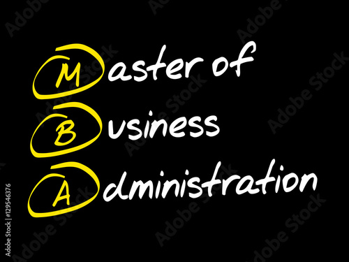 MBA - Master of Business Administration, acronym business concept