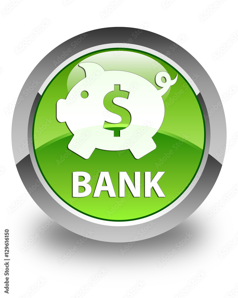 Bank (piggy box dollar sign) glossy green round button