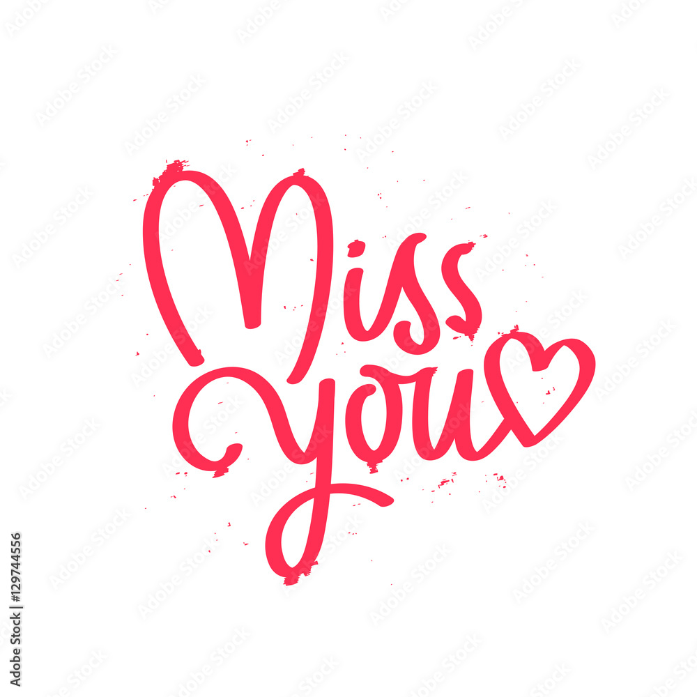 Calligraphy Miss you. Trendy lettering