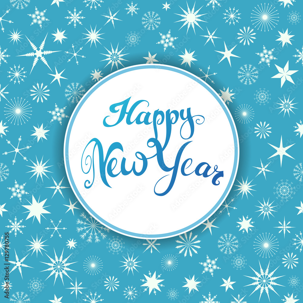 Happy New Year card. Freehand lettering and snowflakes at blue background.
