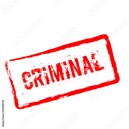 Criminal red rubber stamp isolated on white background. Grunge rectangular seal with text, ink texture and splatter and blots, vector illustration.
