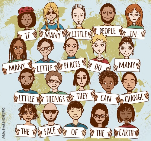 If many little people in many little places do many little things, they can  change the face of the earth! Stock Vector | Adobe Stock