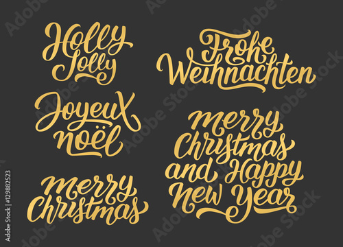 Merry Christmas and Happy New Year vector golden lettering set on black with french, english and german greetings. Holly Jolly, Frohe Weihnachten and Joyeux Noel calligraphic text.