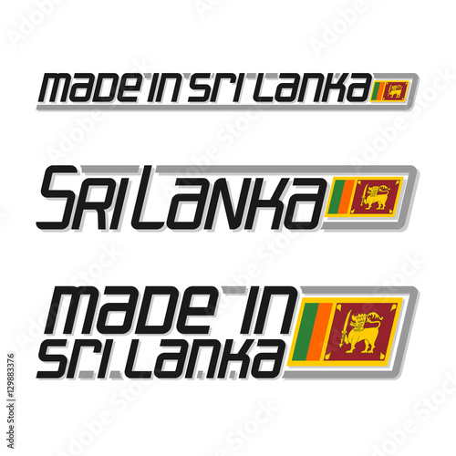 Vector illustration "made in Sri Lanka", isolated sri lankan simple flags drawings with lion and sword, national state flag and text sri lanka on white, official ensign banner island Ceylon country.