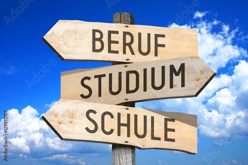 Beruf, Studium, Schule - German, Profession, Studies, School - English - wooden signpost photo