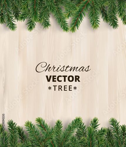 Christmas tree branches on wooden background, vector illustration