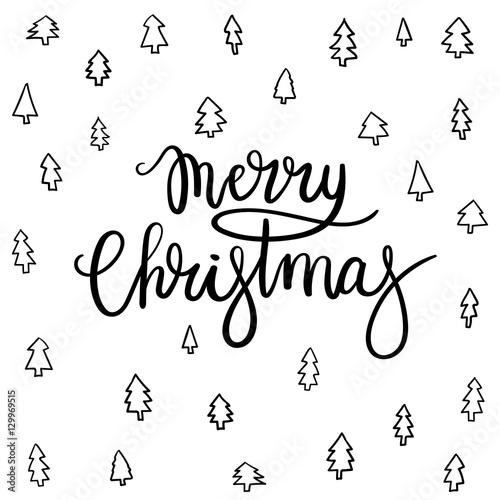 Merry Christmas Hand Lettering Greeting Card. Vector Illistration. Modern Calligraphy. Christmas Tree Background