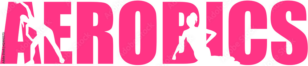 Aerobics word with silhouettes Aerobics word with silhouettes