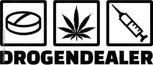 German drug dealer with icons. Pill, marijuana and injection.