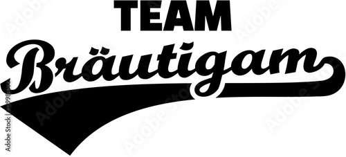 Team Groom. German. Vintage font.