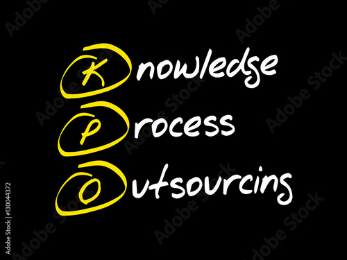 KPO - Knowledge Process Outsourcing, acronym business concept