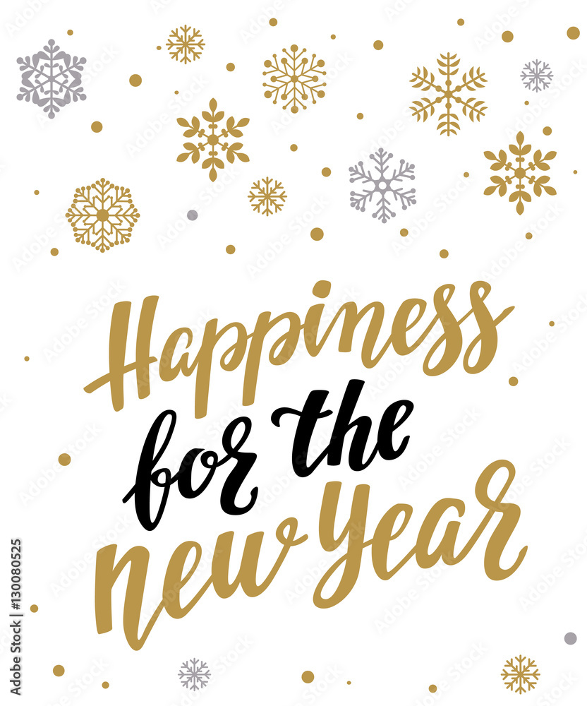 Happiness for the New Year. Happiness for the New Year.