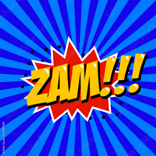 Zam! Comic style phrase on sunburst background. Design element for poster, t-shirt. Vector illustration.