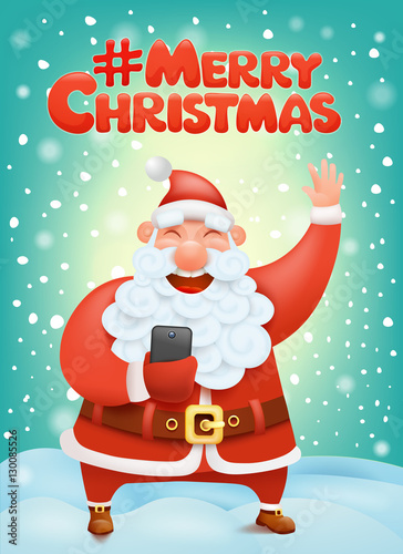 Crazy santa claus cartoon character making selphie Hashtag merry christmas
