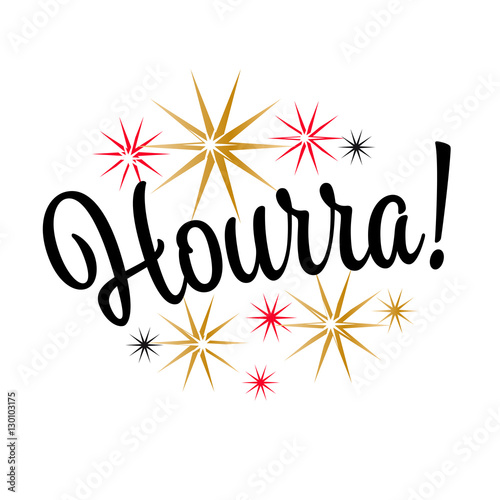 Hourra !