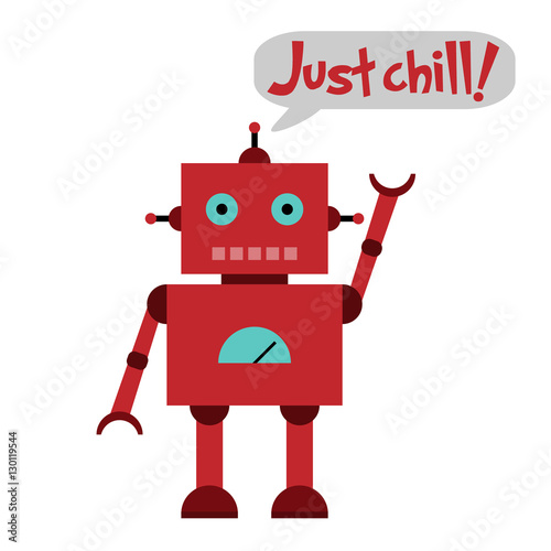 Vector illustration of a toy Robot with wrench, hammer and text Just chill!