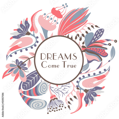 Floral round shape. Hand drawn creative flower in circle. Colorful artistic background with blossom. Abstract herb. It can be used for wallpaper  textiles  wrapping  card. Vector illustration  eps10
