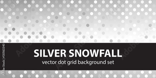 Polka dot pattern set "Silver Snowfall". Vector seamless backgrounds