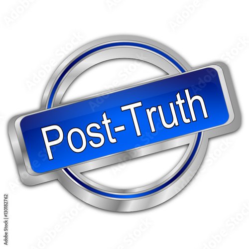 Post-Truth Button - 3D illustration
