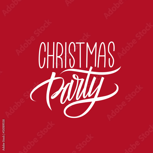 Christmas Party calligraphic lettering design card template. Creative typography for holiday greetings. Vector illustration.