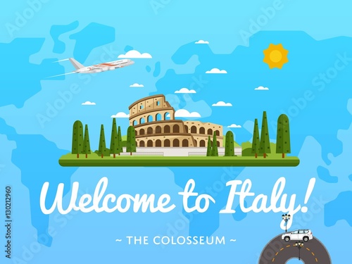 Welcome to Italy poster with famous attraction vector illustration. Travel design with ancient Colosseum in Rome. Famous architectural landmark and worldwide traveling concept, tourist agency banner