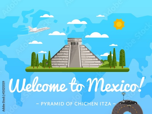 Welcome to Mexico poster with famous attraction vector illustration. Travel design with Chichen Itza Tulum Kukulcan crypt tomb pyramid. Time to travel concept, tour guide for traveling agency