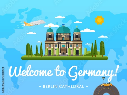 Welcome to Germany poster with famous attraction vector illustration. Travel design with Berlin cathedral. Famous historical architectural landmark and worldwide traveling, world tourist agency banner