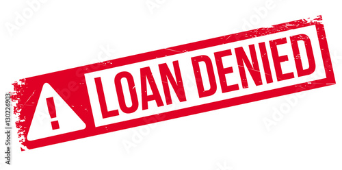 Loan denied rubber stamp. Grunge design with dust scratches. Effects can be easily removed for a clean, crisp look. Color is easily changed.