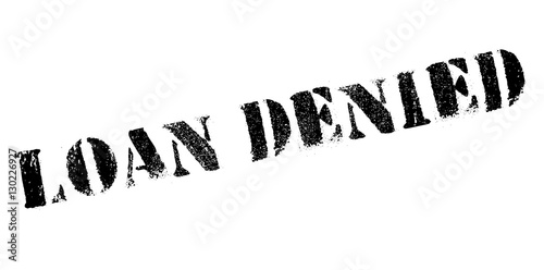 Loan denied rubber stamp. Grunge design with dust scratches. Effects can be easily removed for a clean, crisp look. Color is easily changed.