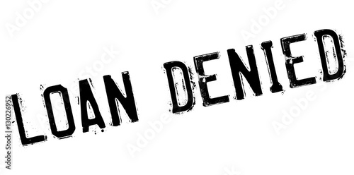 Loan denied rubber stamp. Grunge design with dust scratches. Effects can be easily removed for a clean, crisp look. Color is easily changed.