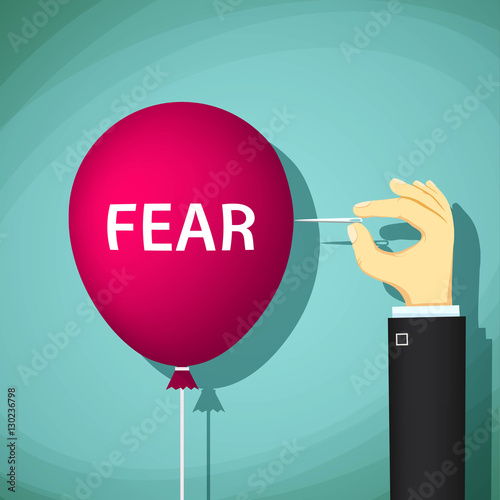 Man bursts a balloon with the word fear. Stock vector illustrati