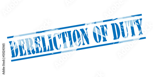 Bilde på lerret dereliction of duty blue stamp on white background