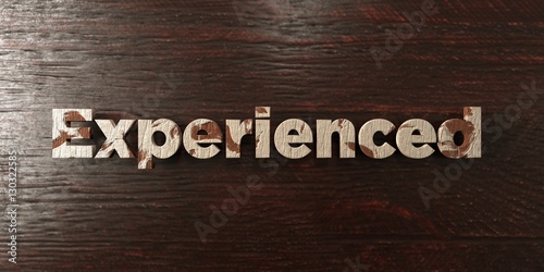 Experienced - grungy wooden headline on Maple  - 3D rendered royalty free stock image. This image can be used for an online website banner ad or a print postcard.