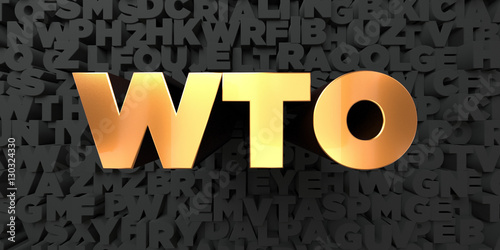 Wto - Gold text on black background - 3D rendered royalty free stock picture. This image can be used for an online website banner ad or a print postcard. photo