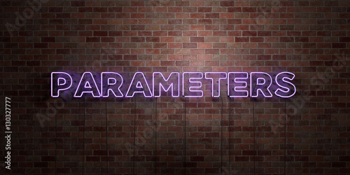 PARAMETERS - fluorescent Neon tube Sign on brickwork - Front view - 3D rendered royalty free stock picture. Can be used for online banner ads and direct mailers.. photo