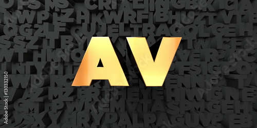 Av - Gold text on black background - 3D rendered royalty free stock picture. This image can be used for an online website banner ad or a print postcard.